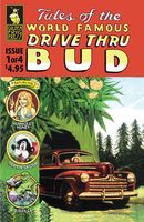 Tales of the World Famous Drive-Thru Bud by GFP