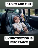 Did you know?!  Newborn Children lack melanin for roughly the first 6 months of their lives, and need to be shielded from the UV rays produced by the sun. Applying Tint on your vehicle allows for 99.8% UVA and UVB protection inside the car. UVA is th