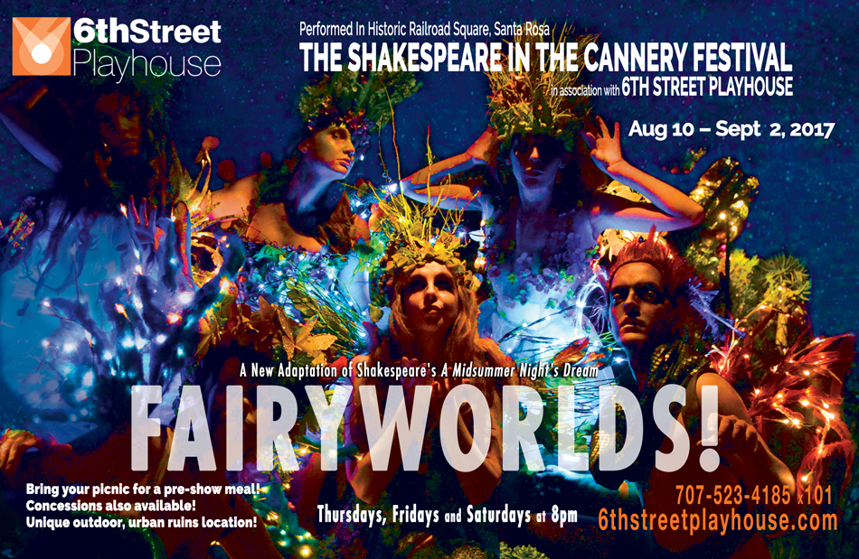 FairyWorlds! - Shakespeare in the Cannery Festival